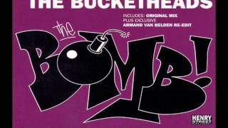 The Bucketheads - The Bomb! (Club Mix)