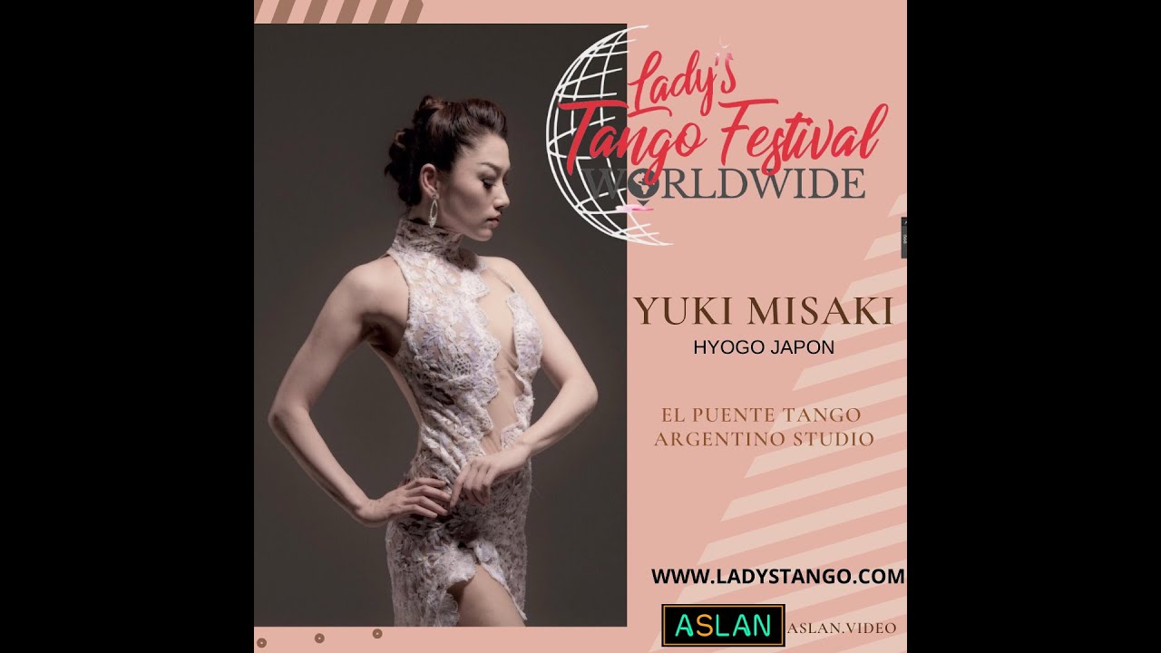 Lady´s Tango Worldwide present Yuki Misaki - Hyogo - Japon