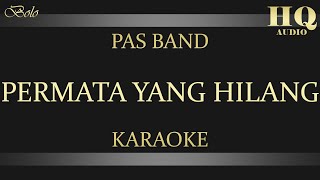 Download lagu PAS BAND PERMATA YANG HILANG - KARAOKE mp3 Download lagu PAS BAND PERMATA YANG HILANG - KARAOKE mp3