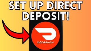 NEW! SET UP DIRECT DEPOSIT DOORDASH (WORKING) 2025!