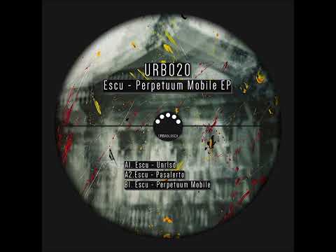 Escu - Perpetuum Mobile (Original Mix)