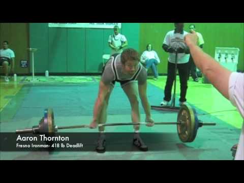 Aaron Thornton's Fresno Ironman Best Official Deadlift- 418 lb