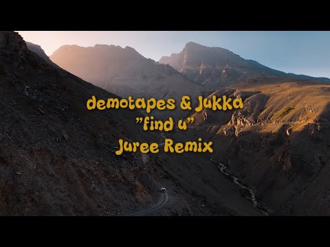 demotapes & Jukka - find u (Juree Remix)