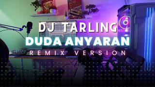 Download lagu DJ Tarling Jadul 'DUDA ANYARAN' Remix Version mp3