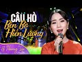 Câu Hò Bên Bờ Hiền Lương Hồ Phương Liên Á Quân Thần Tượng Bolero 2017 4K MV Off