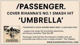 Passenger | Umbrella (Rihanna cover)