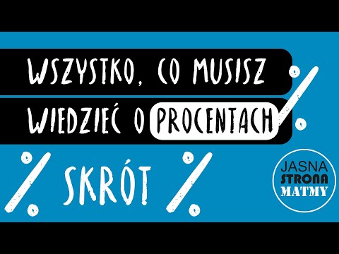 WSZYSTKO CO MUSISZ WIEDZIEĆ O PROCENTACH %  ⊂(◉‿◉)つ [SKRÓT]