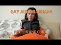 Netflix And Chill Gay Aunt Barbara