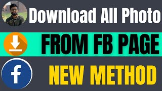 How to download all photos from facebook page 2024