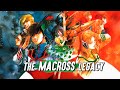 How MACROSS Legacy Was Created And Why It Matters Now More Than Ever SDF Macross Exploration
