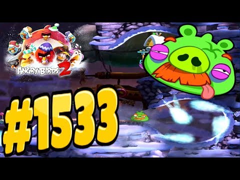 Angry Birds 2 Cobalt Plateaus Hamtarctica Foreman Pig Level 1533 Three Star Walkthrough
