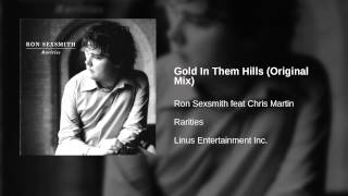 Ron Sexsmith feat Chris Martin - Gold In Them Hills (Original Mix)