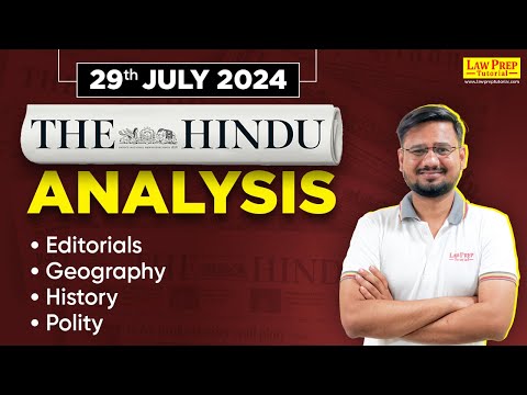 The Hindu Analysis | 29 July 2024 | The Hindu Analysis for CLAT 2025 | Current Affairs Today