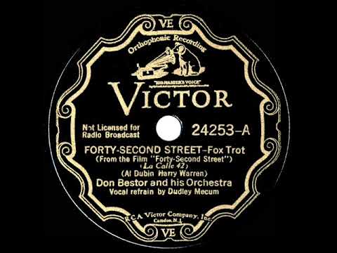 1933 Don Bestor - Forty-Second Street (Dudley Mecum, vocal)