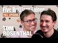 Tom Rosenthal Gets Trippy Before Bed Russell Howard S Five Brilliant Things Full Episode