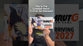 THE NEW NARUTO TCG IS GOING TO BE AMAZING