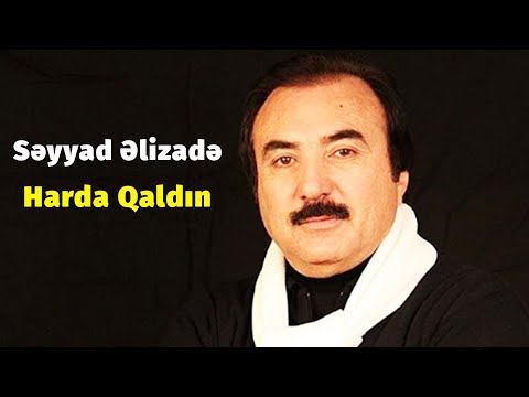 Seyyad Elizade - Harda Qaldın (Official Klip)