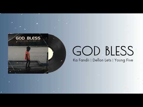 CMBL GVNK - "GOD BLESS" ft Young Five (Audio)