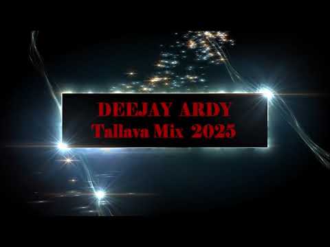 Dj Ardy - Tallava Mix Set 2025