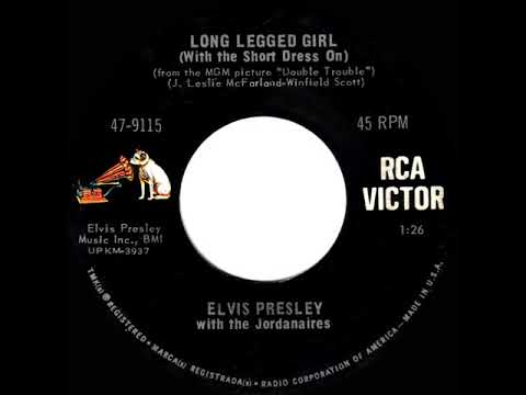1967 HITS ARCHIVE: Long Legged Girl (With The Short Dress On) - Elvis Presley (mono 45)
