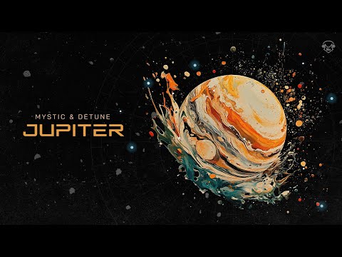 Mystic & Detune - Jupiter