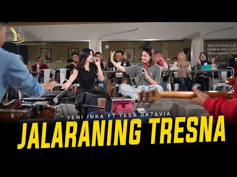 Yeni Inka ft. Yesa Oktavia - JALARANING TRESNA (Official Music Yi Production)