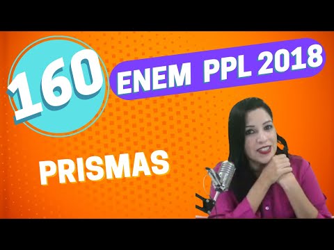 QUESTÃO 160 PROVA CINZA ENEM 2018 PPL| PRISMA