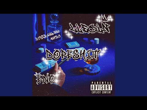 DOPESHIT (feat. ENO)