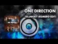One Direction - 18 (Nicky Romero Remix) (OUT ...