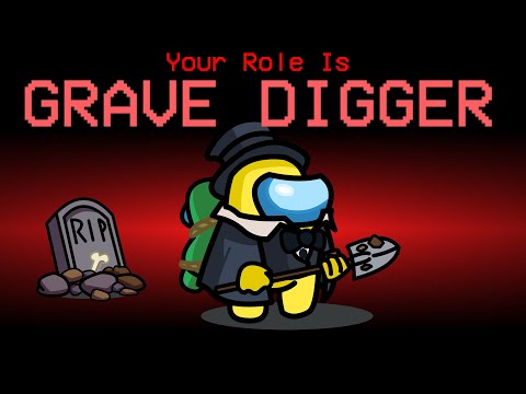 NEW Gravedigger Role In Among Us Is OP...