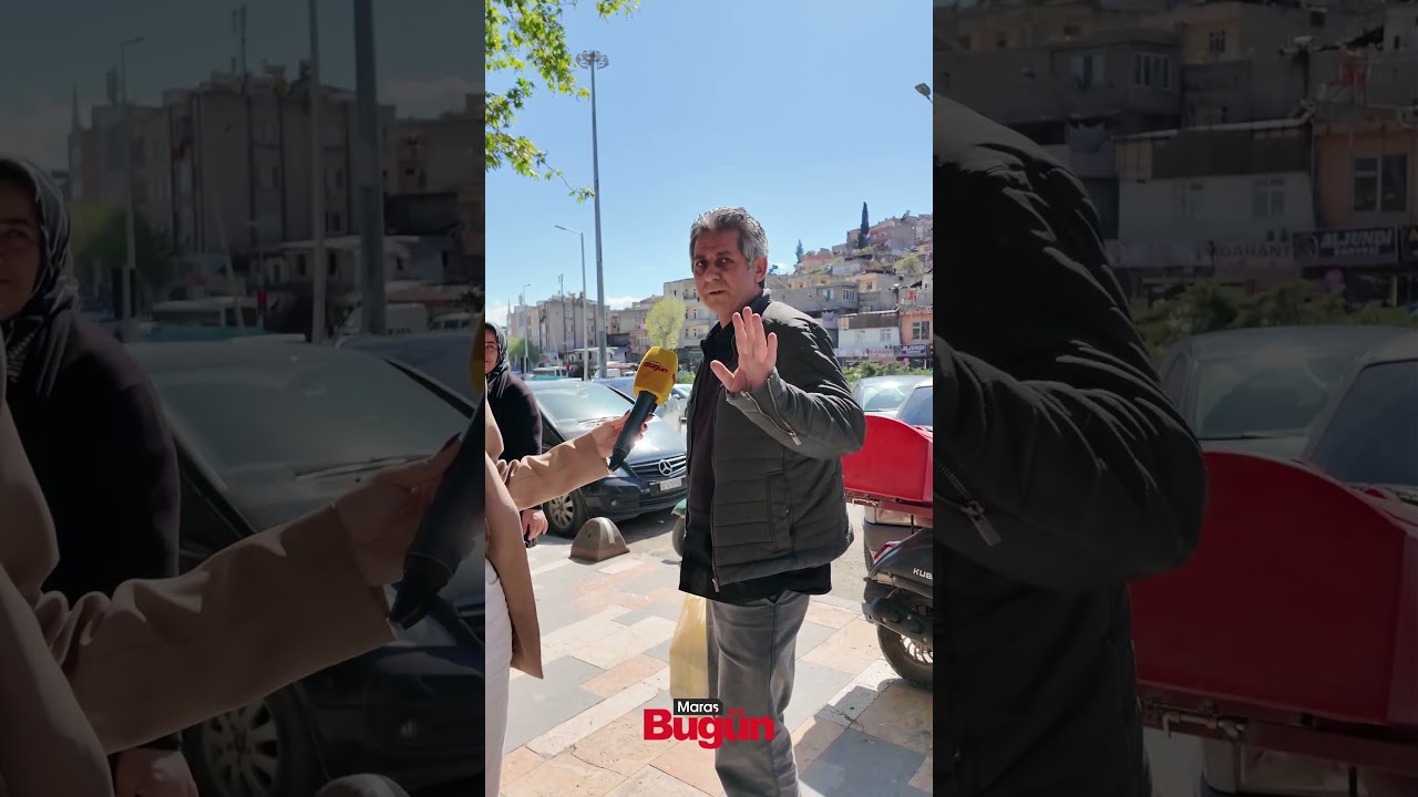 Kahramanmaraş sokaklarında seçim anketi!