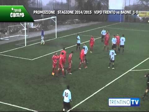 A TUTTO CAMPO: ViPo Trento - Baone stagione 2014/1015
