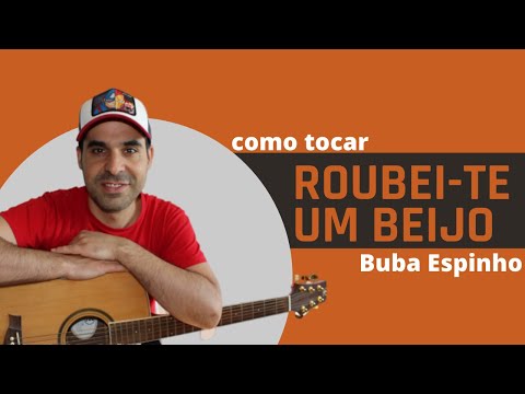 Roubei - te Um Beijo - Buba Espinho