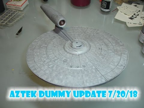 Aztek Dummy Update 7/20/18  - USS Kelvin part 1