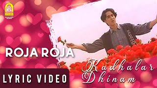 Roja Roja - Lyric Video  Kadhalar Dhinam  AR Rahma