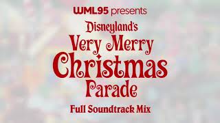 Download lagu Disneyland's Very Merry Christmas Parade: Full Soundtrack Mix mp3