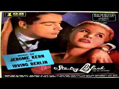 Stanley Black  Music of Irving Berlin and Jerome Kern GMB