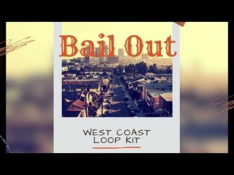 [FREE] West Coast Loop Kit - "Bail Out"