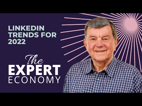 LinkedIn Trends for 2022: What you need to know