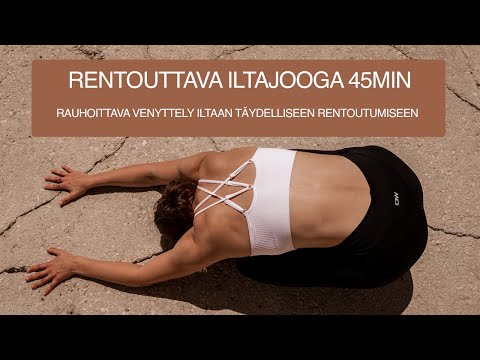 Rentouttava jooga 45min | Iltajooga | Iltavenyttely
