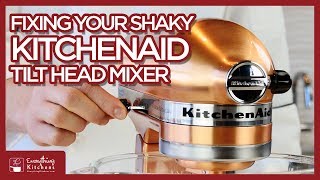 KitchenAid Shaking Mixer Head Fix - How To Fix Shake or Loose Head