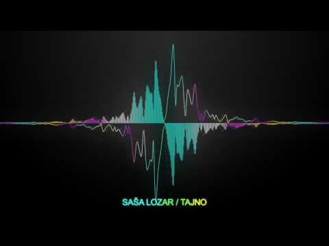 Saša Lozar - TAJNO (audio)
