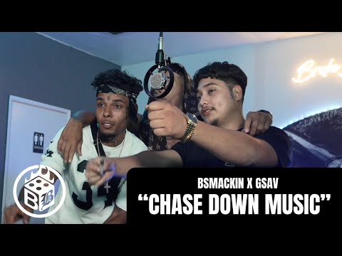 CHASE DOWN MUSIC - BSMACKINNN x GSAV | BB$ MIC DROP