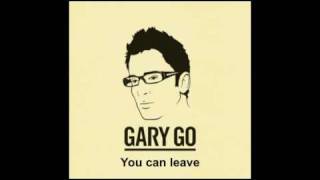 Gary Go - Speak (with Lyrics)