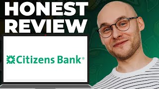 Citizens Bank Review – Still Good