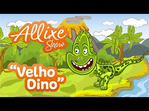 Velho Dino - Allixe Show