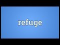 Refuge Meaning