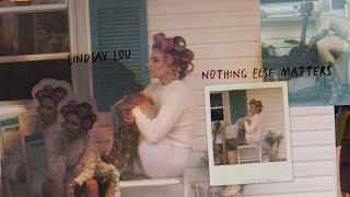 Lindsay Lou – “Nothing Else Matters”