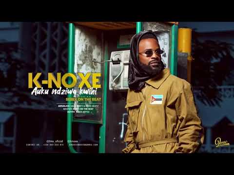 K-Noxe ft SebexOnTheBeatz-Auku ndziwa kwine