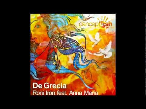 Roni Iron feat Anna Maria - De Grecia (Original Mix) [Dancepush]
